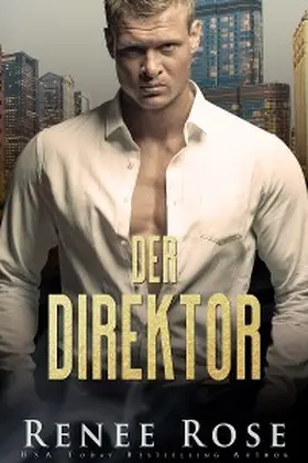 Rose |  Der Direktor | eBook | Sack Fachmedien