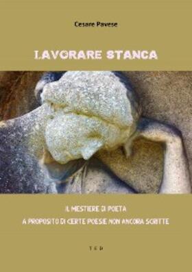 Pavese |  Lavorare stanca | eBook | Sack Fachmedien