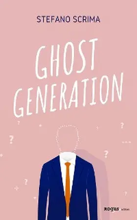 Scrima |  Ghost generation | eBook | Sack Fachmedien