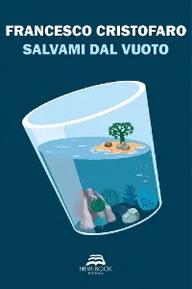 Cristofaro |  Salvami dal vuoto | eBook | Sack Fachmedien