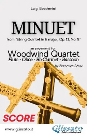 Leone / Boccherini |  Minuet - Woodwind Quartet (SCORE) | eBook | Sack Fachmedien