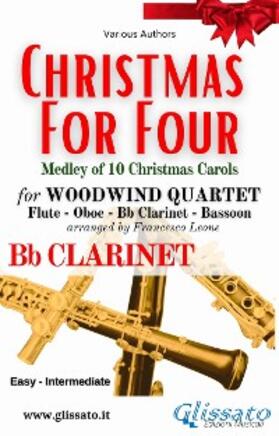 Authors / Leone |  Bb Clarinet part of "Christmas for four" - Woodwind Quartet | eBook | Sack Fachmedien