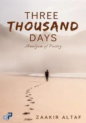 Altaf |  Three Thousand Days | eBook | Sack Fachmedien