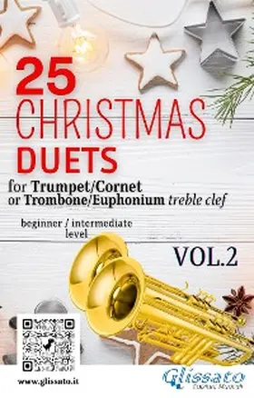 De Liguori / Gruber / Hopkins |  25 Christmas Duets for Trumpet or Trombone T.C. vol.2 | eBook | Sack Fachmedien