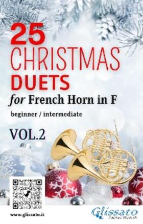 De Liguori / Gruber / Hopkins |  25 Christmas Duets for French Horn in F - VOL.2 | eBook | Sack Fachmedien