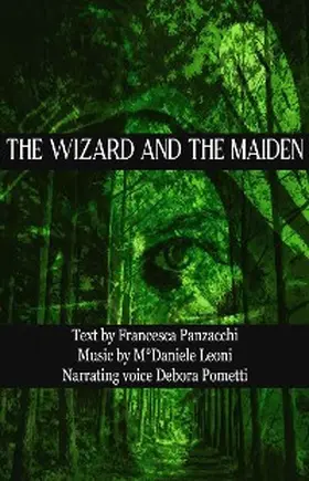 Panzacchi |  THE WIZARD AND THE MAIDEN | eBook | Sack Fachmedien
