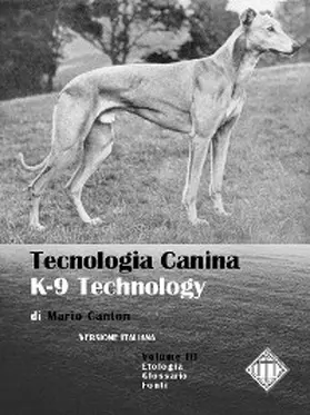 Canton |  Tecnologia Canina. K-9 Technology. Volume III | eBook | Sack Fachmedien