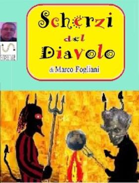 Fogliani |  Scherzi del Diavolo | eBook | Sack Fachmedien