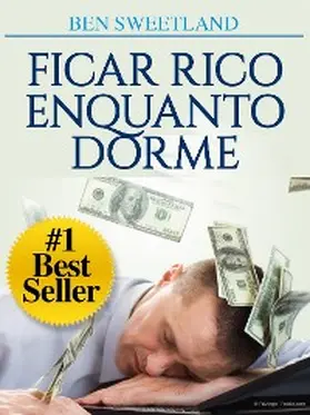 Sweetland |  Ficar rico enquanto dorme (Traduzido) | eBook | Sack Fachmedien