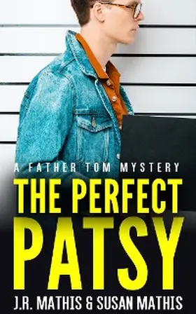 Mathis |  The Perfect Patsy | eBook | Sack Fachmedien