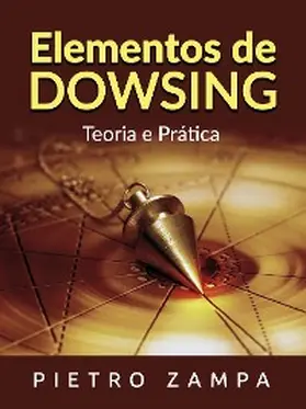 Zampa |  Elementos de Dowsing (Traduzido) | eBook | Sack Fachmedien