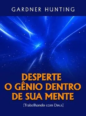 Hunting |  Desperte o Gênio dentro de sua Mente (Traduzido) | eBook | Sack Fachmedien