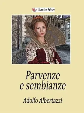 Albertazzi |  Parvenze e sembianze | eBook | Sack Fachmedien