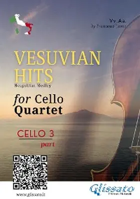 de Curtis / Leone / Di Capua |  (Cello 3) Vesuvian Hits for Cello Quartet | eBook | Sack Fachmedien