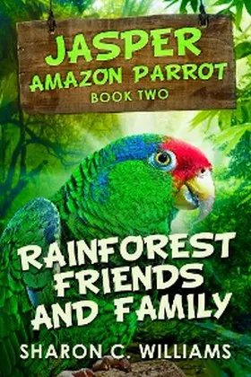 Williams |  Rainforest Friends and Family | eBook | Sack Fachmedien