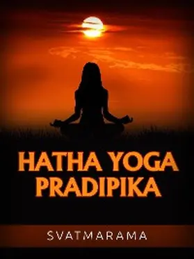 Swatmarama |  Hatha Yoga Pradipika (Traduit) | eBook | Sack Fachmedien