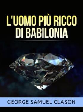 Clason |  L'uomo più ricco di Babilonia (Tradotto) | eBook | Sack Fachmedien