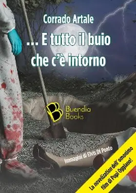 Artale |  E tutto il buio che c'è intorno | eBook | Sack Fachmedien