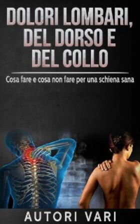 Vari |  Dolori lombari, del dorso e del collo | eBook | Sack Fachmedien