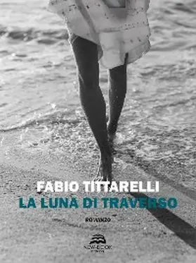 Tittarelli |  La luna di traverso | eBook | Sack Fachmedien