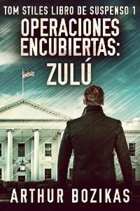 Bozikas |  Operaciones Encubiertas - Zulú | eBook | Sack Fachmedien