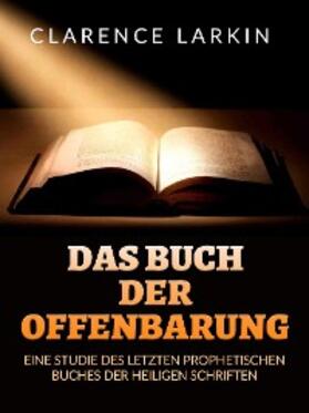 Larkin |  Das Buch der Offenbarung (Übersetzt) | eBook | Sack Fachmedien