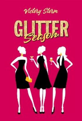 Storm |  Glitter Season | eBook | Sack Fachmedien