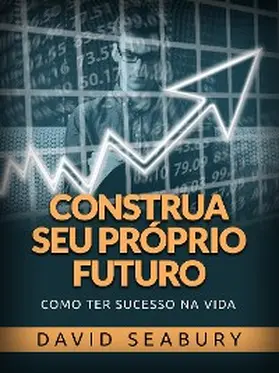 Seabury |  Construa seu próprio Futuro (Traduzido) | eBook | Sack Fachmedien