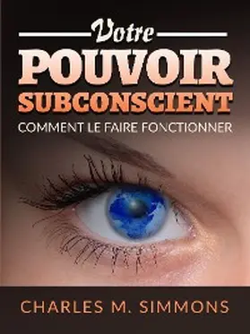 Simmons |  Votre Pouvoir Subconscient (Traduit) | eBook | Sack Fachmedien