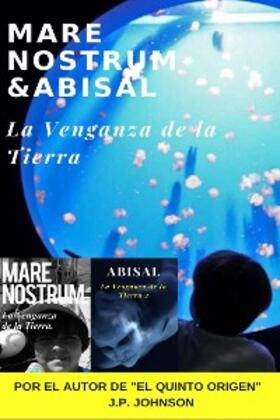 Pont Galmés / Johnson |  La Venganza de la Tierra. Mare Nostrum & Abisal | eBook | Sack Fachmedien
