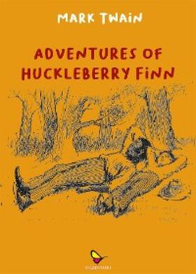 Mark |  Adventures of Huckleberry Finn | eBook | Sack Fachmedien