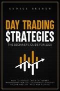 Graham |  Day Trading Strategies - The Beginner's Guide for 2020 | eBook | Sack Fachmedien