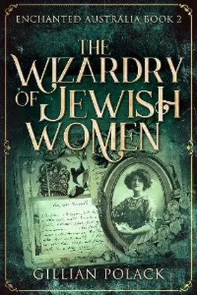 Polack |  The Wizardry Of Jewish Women | eBook | Sack Fachmedien