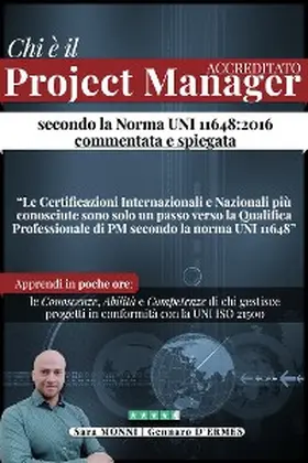 D'Ermes / Monni |  Chi e` il PROJECT MANAGER ACCREDITATO secondo la norma UNI 11648/2016 spiegata e commentata + Bonus | eBook | Sack Fachmedien