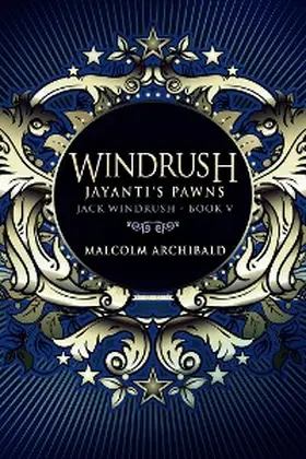 Archibald |  Windrush: Jayanti's Pawns | eBook | Sack Fachmedien