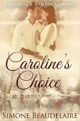 Beaudelaire |  Caroline's Choice | eBook | Sack Fachmedien