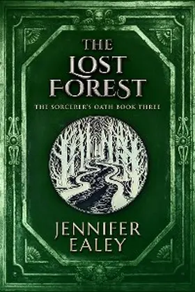 Ealey |  The Lost Forest | eBook | Sack Fachmedien