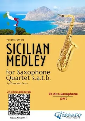 Authors / Leone |  Eb Alto Saxophone part: "Sicilian Medley" for Sax Quartet | eBook | Sack Fachmedien