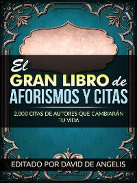 De Angelis |  El Gran Libro  de Aforismos y Citas (Traducido) | eBook | Sack Fachmedien