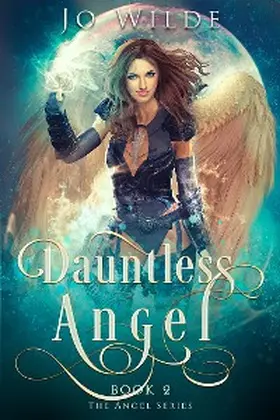 Wilde |  Dauntless Angel | eBook | Sack Fachmedien