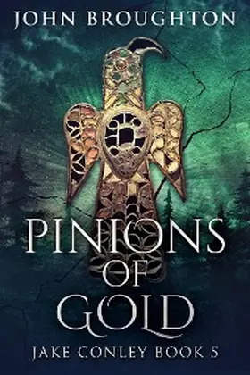 Broughton |  Pinions Of Gold | eBook | Sack Fachmedien