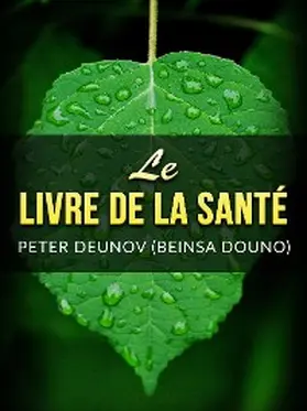 Deunov / Douno |  Le Livre de la Santé (Traduit) | eBook | Sack Fachmedien