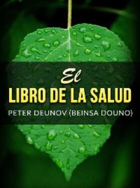 Deunov / Douno |  El Libro della Salud (Traducido) | eBook | Sack Fachmedien