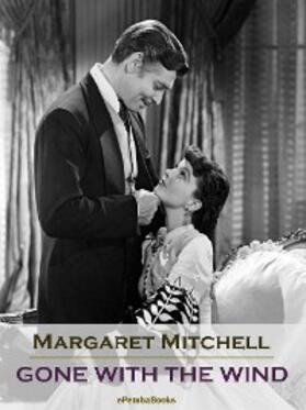 Mitchell |  Gone With The Wind (Annotated) | eBook | Sack Fachmedien
