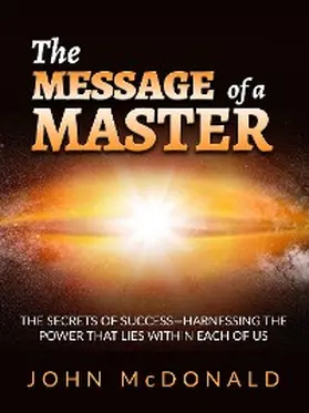 Mcdonald |  The Message of a Master | eBook | Sack Fachmedien