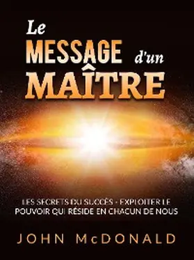 Mcdonald |  Le Message d'un Maître (Traduit) | eBook | Sack Fachmedien