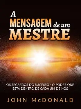 Mcdonald |  A Mensagem de um Mestre (Traduzido) | eBook | Sack Fachmedien