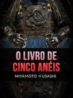 Musashi |  O Livro de Cinco Anéis (Traduzido) | eBook | Sack Fachmedien