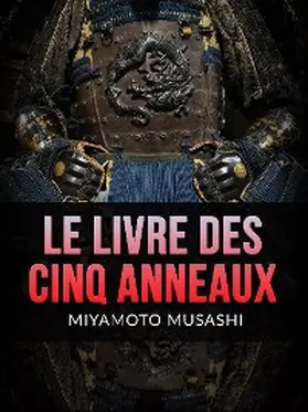 Musashi |  Le Livre des Cinq Anneaux (Traduit) | eBook | Sack Fachmedien
