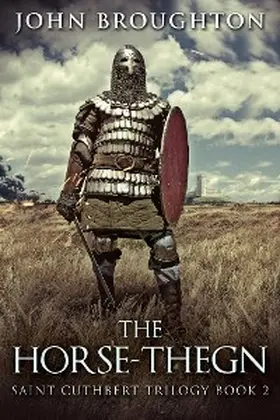 Broughton |  The Horse-Thegn | eBook | Sack Fachmedien
